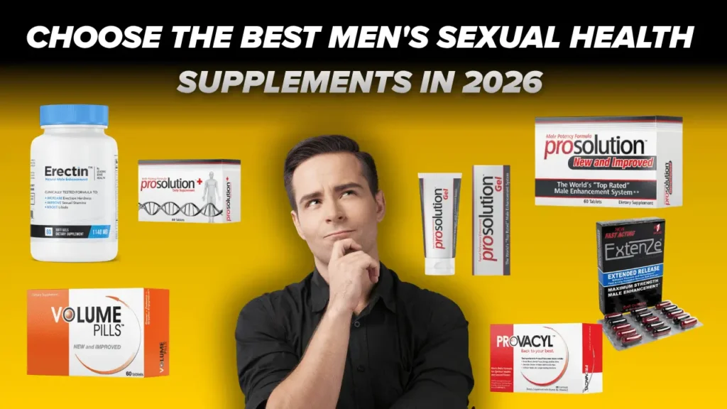 Choose the Best Men's Sexual Health Supplements in 2026 1 Choose the Best Men's Sexual Health Supplements in 2026
